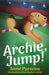 Archie, Jump! by Anne Parsons