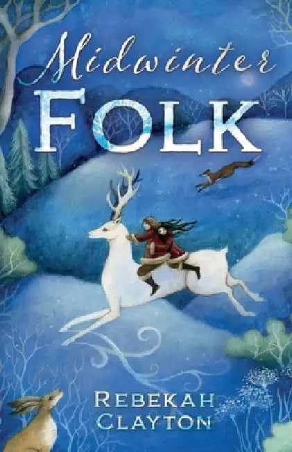 Midwinter Folk by Rebekah Clayton