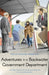 Adventures in a Backwater Government Department: and Other Scenes from the Unremarkable Life of a Son of the Suburbs by David (Professor of Philosophy, Professor of Philosophy, University of Houston) Phillips