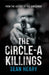 The Circle-A Killings by Sean Heary