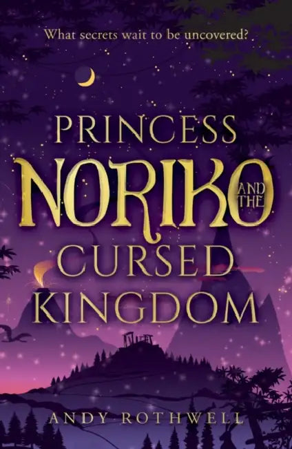 Princess Noriko and The Cursed Kingdom by Natan Elgabsi