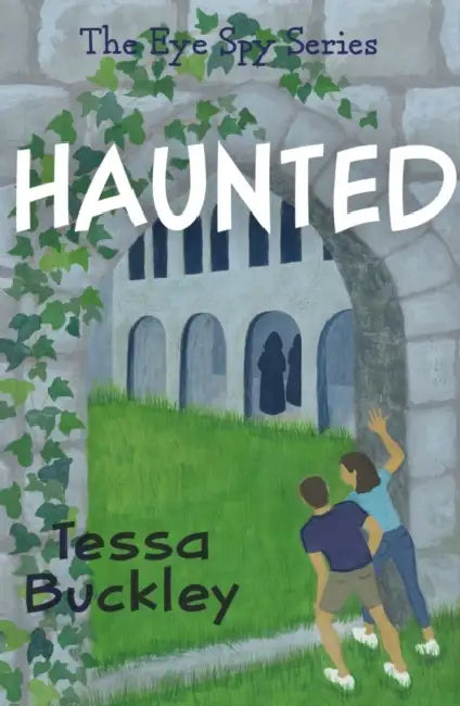 Haunted by Tessa Buckley