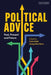Political Advice: Past, Present and Future by Colin Kidd