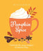 The Little Book of Pumpkin Spice