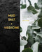 Mud, Salt & Medicine: Essential Oil Blends and Recipes for Natural Healing by Julia Lawless