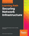 Securing Network Infrastructure: Discover practical network security with Nmap and Nessus 7 by Sairam Jetty