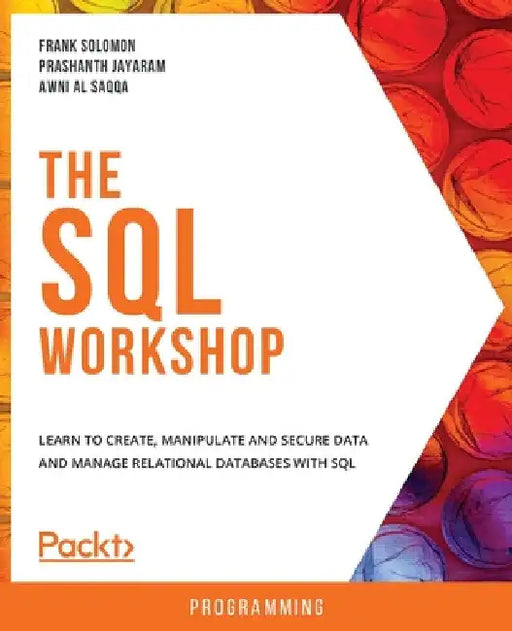 The SQL Workshop by Frank Solomon