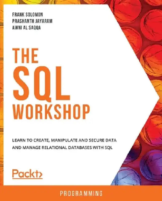 The SQL Workshop by Frank Solomon