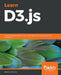Learn D3.js 5 by Helder Da Rocha