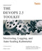 The DevOps 2.5 Toolkit by Viktor Farcic