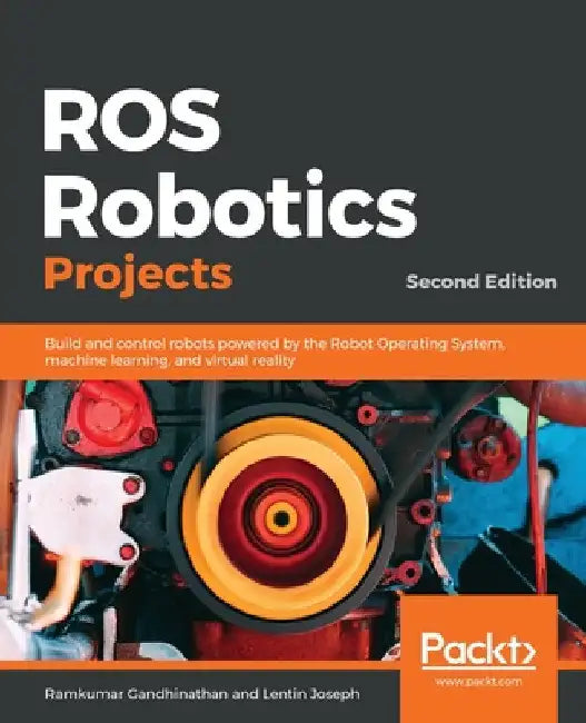 ROS Robotics Projects by Ramkumar Gandhinathan