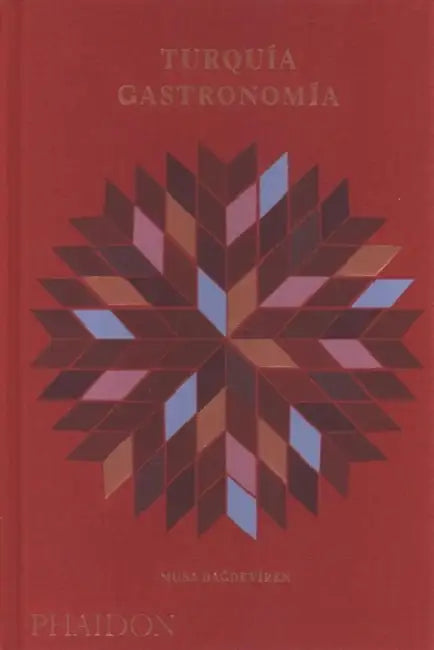 The Turkish Cookbook (Spanish Edition) by Musa Dagdeviren