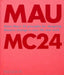 Mc24: 24 Principles for Designing Massive Change in Your Life and Work by Bruce Mau