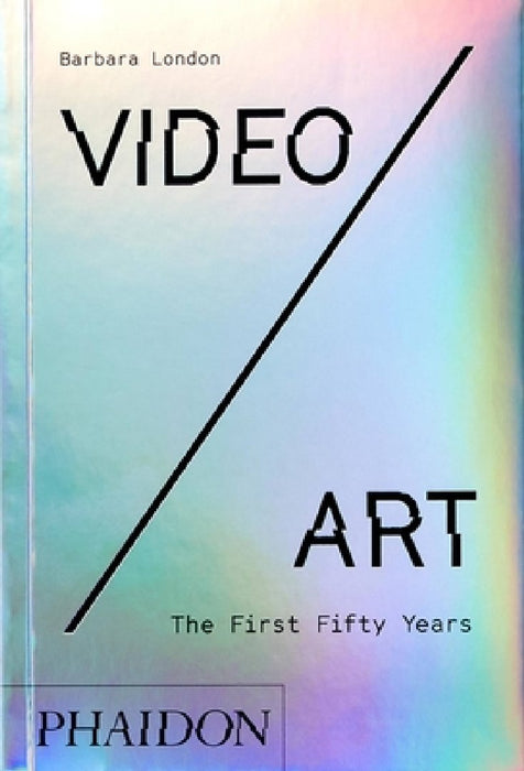 Video/Art: The First Fifty Years