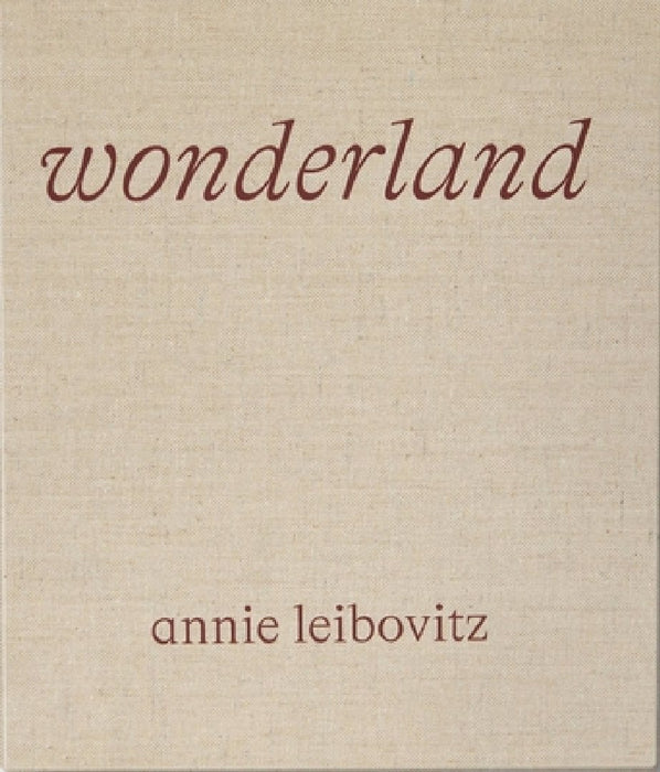 Annie Leibovitz: Wonderland (Luxury Edition)