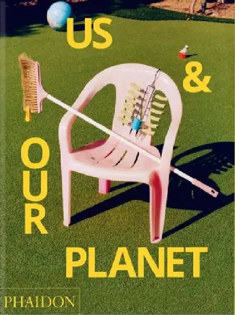 Us and Our Planet: This Is How We Live by Maisie Skidmore
