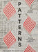 Patterns: Inside the Design Library by Peter Koepke