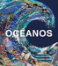 OcÃ©anos (Ocean) by Phaidon Editors