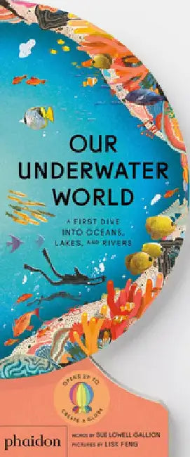 Our Underwater World by Sue Lowell Gallion