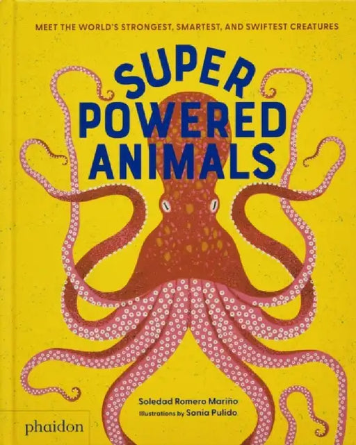 Superpowered Animals by Soledad Romero Marino