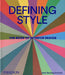 Defining Style: The Book of Interior Design by Joan Barzilay Freund