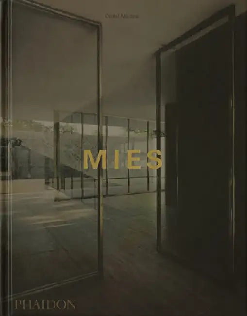 Mies by Detlef Mertins