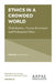 Ethics in a Crowded World: Globalisation, Human Movement and Professional Ethics by Vandra Harris