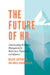 The Future of HR: Understanding Knowledge Management for Motivation, Negotiation, and Influence by Helene Sætersdal