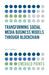Transforming Social Media Business Models Through Blockchain by Nitin Upadhyay