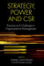 Strategy, Power and Csr: Practices and Challenges in Organizational Management by Santiago García-Álvarez, Connie Atristain-Suárez