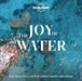 The Joy of Water by Lonely Planet