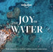 The Joy of Water by Lonely Planet