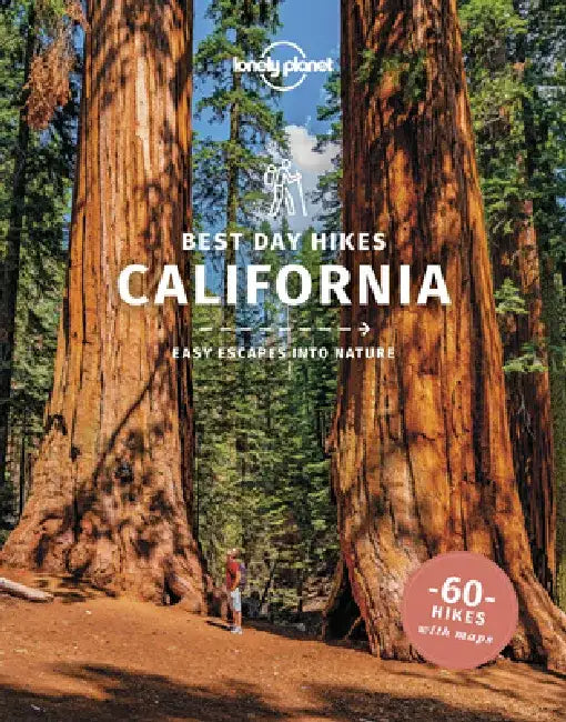 Lonely Planet Best Day Hikes California by Amy C. Balfour