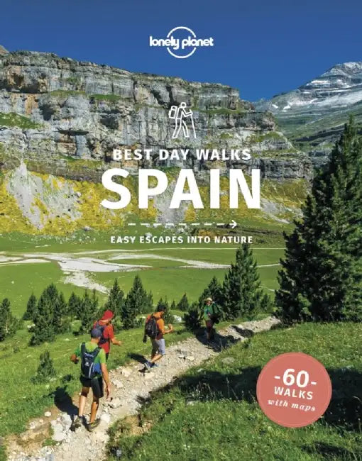 Lonely Planet Best Day Walks Spain by Lonely Planet