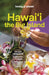 Lonely Planet Hawaii the Big Island 6 by Lonely Planet