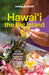 Lonely Planet Hawaii the Big Island 6 by Lonely Planet