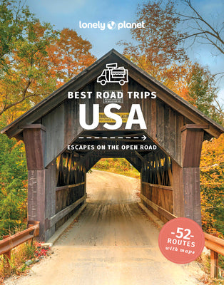 Lonely Planet Best Road Trips USA 5 5 by Lonely Planet