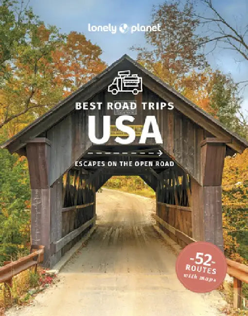 Lonely Planet Best Road Trips USA 5 5 by Lonely Planet