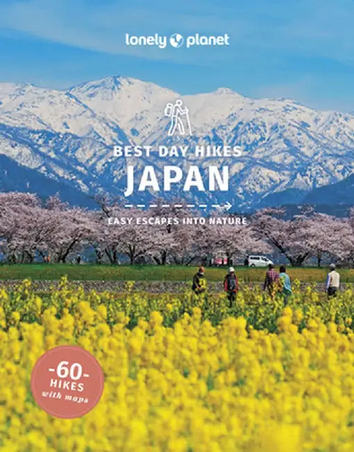 Lonely Planet Best Day Hikes Japan 2 by Lonely Planet