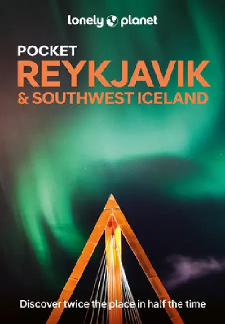 Lonely Planet Pocket Reykjavik & Southwest Iceland 5 by Lonely Planet