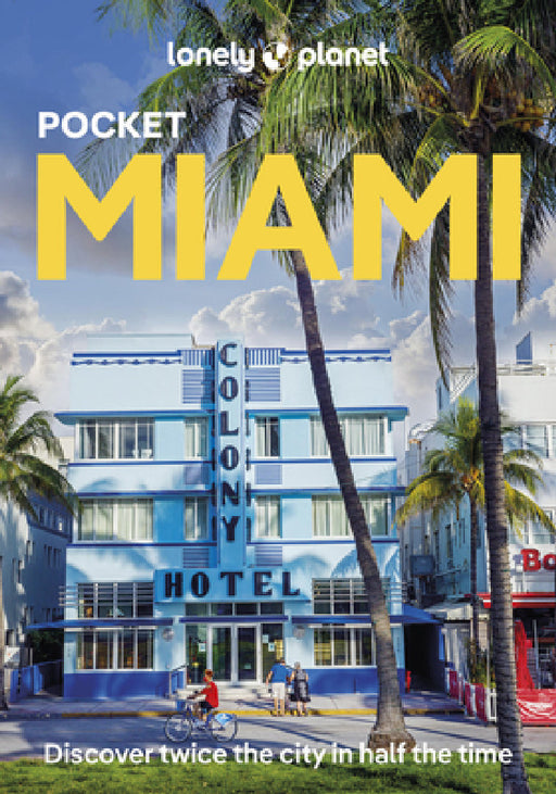Lonely Planet Pocket Miami by Jesse Scott
