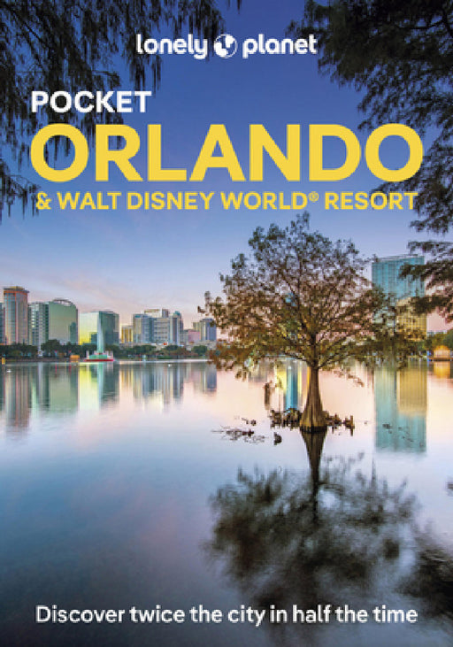 Lonely Planet Pocket Orlando & Walt Disney World (R) Resort by Amy Bizzarri, Sarah Etinas