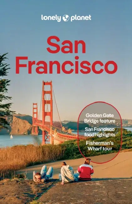 Lonely Planet San Francisco by Alison Bing, Dylan Lalanne-Perkins, Margot Seeto