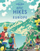 Epic Hikes of Europe by Lonely Planet