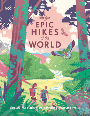 Epic Hikes of the World 1 by Lonely Planet