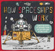 Lonely Planet Kids How Spaceships Work by Clive Gifford