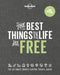 The Best Things in Life Are Free by Lonely Planet