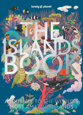 The Islands Book by Lonely Planet