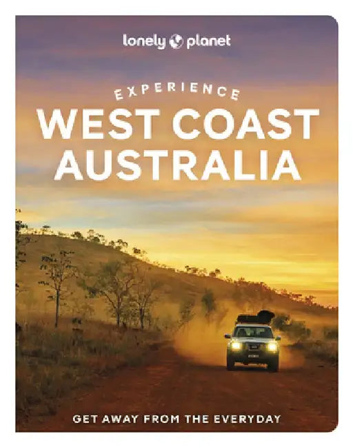 Experience West Coast Australia 1 by Lonely Planet