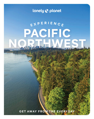 Experience Pacific Northwest 1 by Bianca Bujan